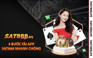 4 bước tải app Sat888 nhanh chóng